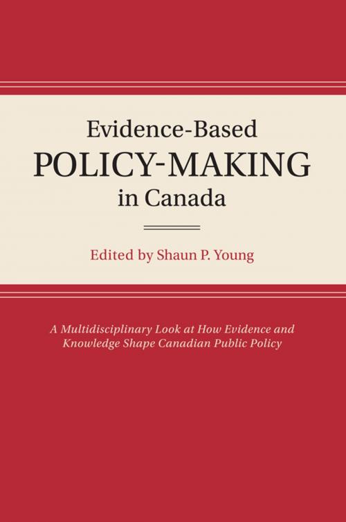 Cover of the book Evidence-Based Policy-Making in Canada by Shaun P. Young, Oxford University Press Canada