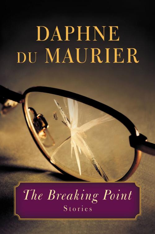 Cover of the book The Breaking Point by Daphne du Maurier, Little, Brown and Company