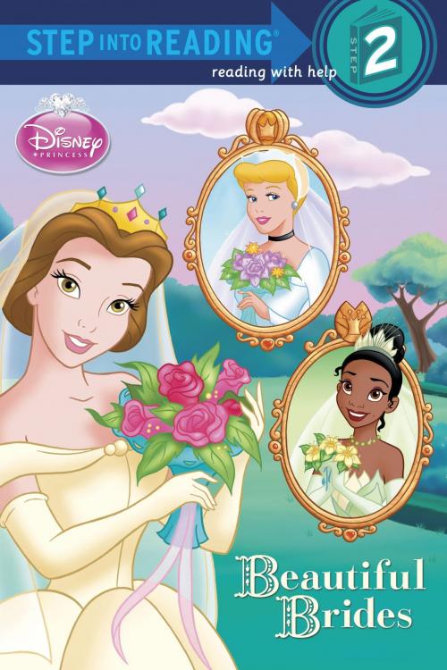 Cover of the book Beautiful Brides (Disney Princess) by Melissa Lagonegro, Random House Children's Books