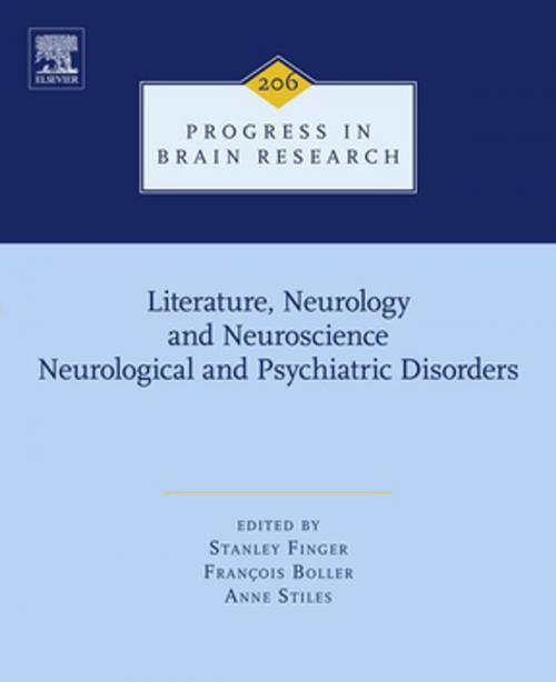 Cover of the book Literature, Neurology, and Neuroscience: Neurological and Psychiatric Disorders by Anne Stiles, Francois Boller, Stanley Finger, MD, Elsevier Science