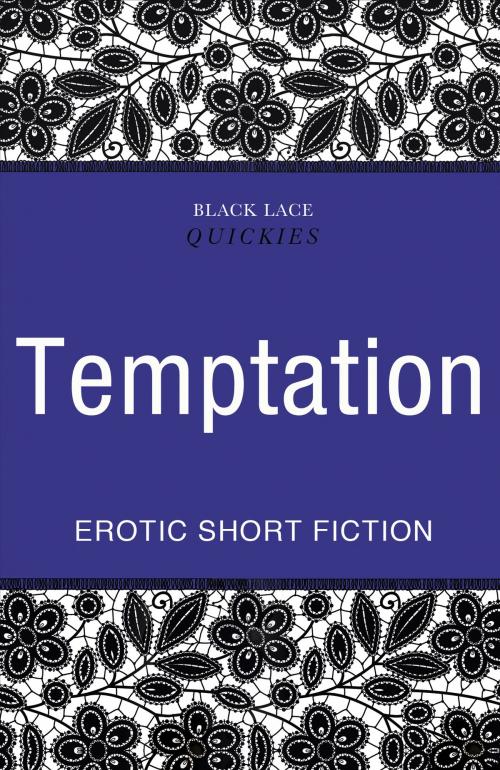 Cover of the book Quickies: Temptation by Ebury Publishing, Ebury Publishing