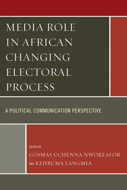 Cover of the book Media Role in African Changing Electoral Process by Cosmas Uchenna Nwokeafor, Kehbuma Langmia, UPA