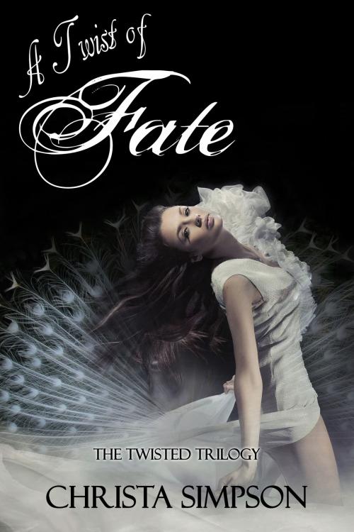 Cover of the book A Twist of Fate by Christa Simpson, Black Widow Publishing