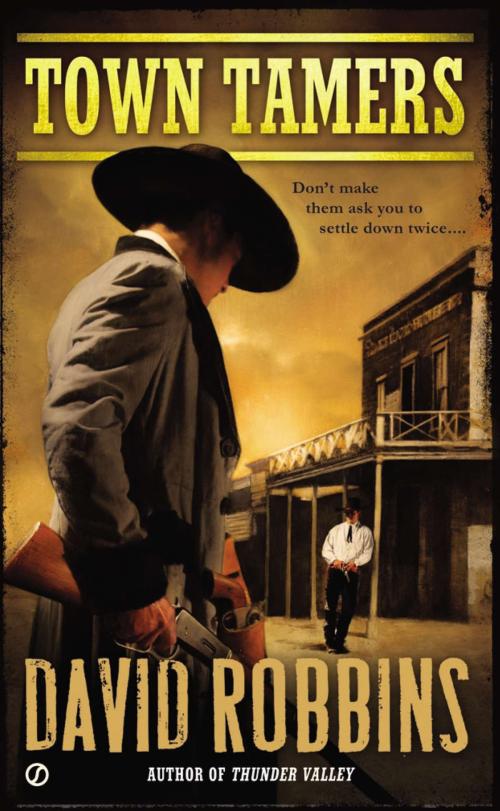 Cover of the book Town Tamers by David Robbins, Penguin Publishing Group