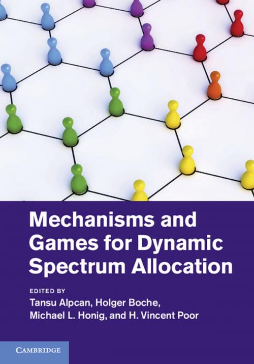 Cover of the book Mechanisms and Games for Dynamic Spectrum Allocation by , Cambridge University Press