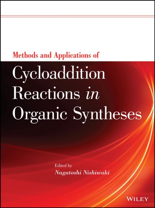 Cover of the book Methods and Applications of Cycloaddition Reactions in Organic Syntheses by , Wiley