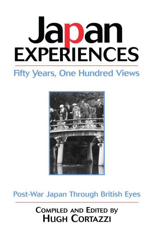 Cover of the book Japan Experiences - Fifty Years, One Hundred Views by Hugh Cortazzi, Taylor and Francis