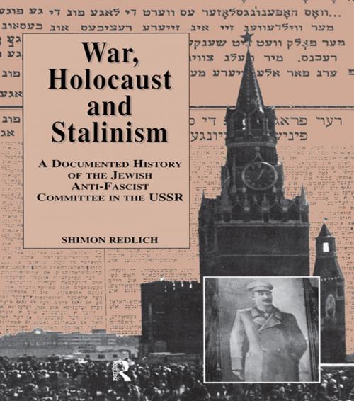 Cover of the book War, the Holocaust and Stalinism by Redlich, Taylor and Francis