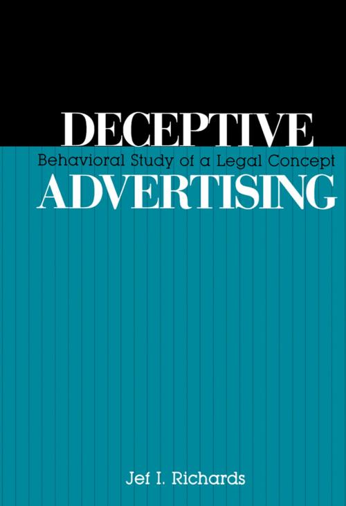 Cover of the book Deceptive Advertising by Jef Richards, Taylor and Francis