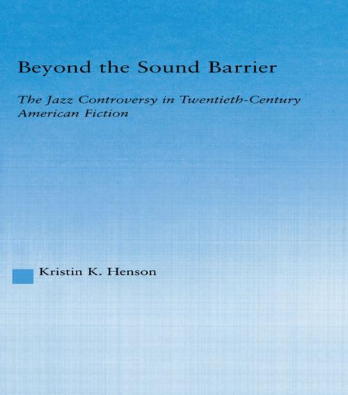 Cover of the book Beyond the Sound Barrier by Kristin K Henson, Taylor and Francis