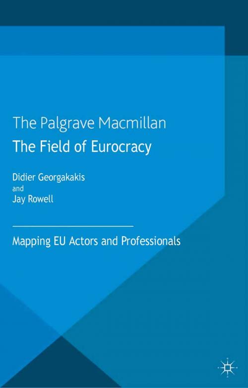 Cover of the book The Field of Eurocracy by , Palgrave Macmillan UK