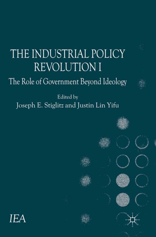 Cover of the book The Industrial Policy Revolution I by Justin Lin Yifu, Palgrave Macmillan UK