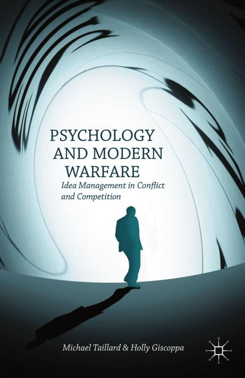 Cover of the book Psychology and Modern Warfare by M. Taillard, Holly Giscoppa, Palgrave Macmillan US