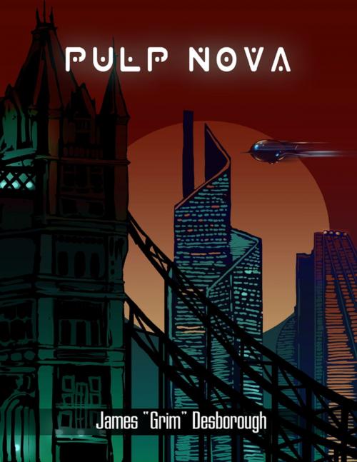 Cover of the book Pulp Nova by James 'Grim' Desborough, Lulu.com