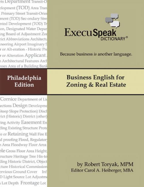 Cover of the book Business English for Zoning & Real Estate (Philadelphia) by Robert Toryak, Carol Heiberger, Lulu.com
