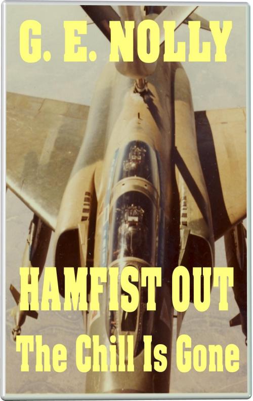 Cover of the book Hamfist Out by G. E. Nolly, G. E. Nolly