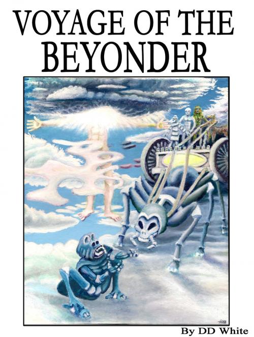 Cover of the book Voyage of the Beyonder by DD White, DD White