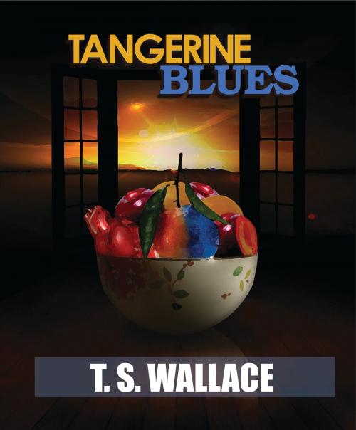 Cover of the book Tangerine Blues by Tanefa Wallace, Tanefa Wallace