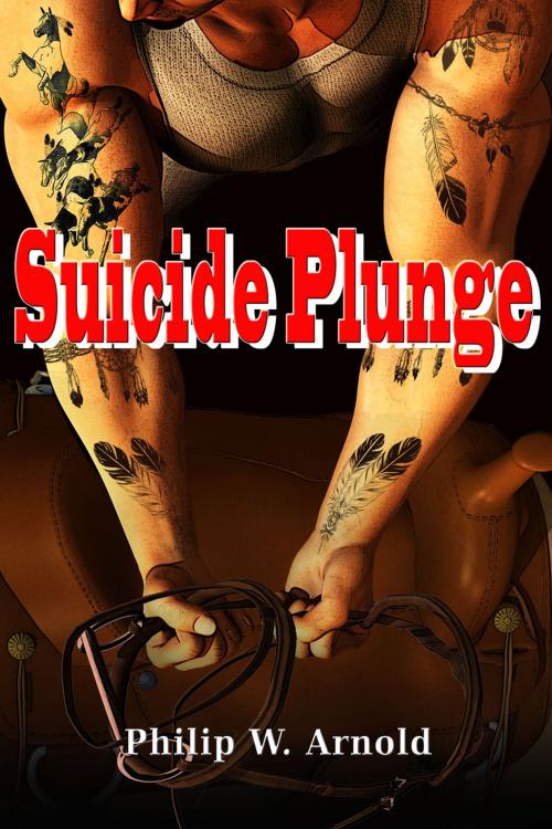 Cover of the book Suicide Plunge by Philip Arnold, Philip Arnold