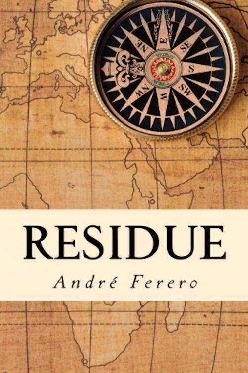 Cover of the book Residue by André Ferero, André Ferero