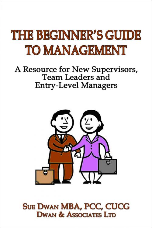 Cover of the book The Beginner's Guide to Management by Sue Dwan, Sue Dwan