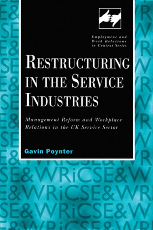 Cover of the book Restructuring in the Service Industries by Gavin Poynter, Taylor and Francis