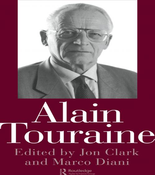 Cover of the book Alain Touraine by , Taylor and Francis