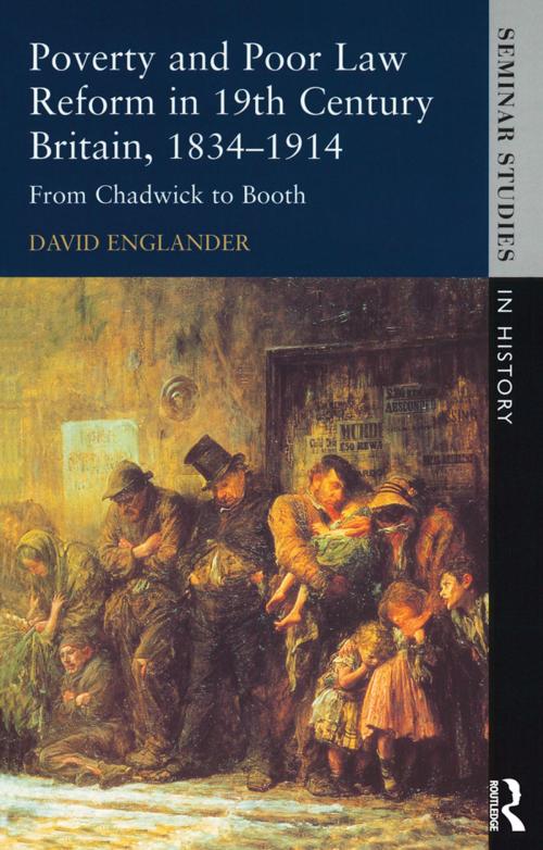 Cover of the book Poverty and Poor Law Reform in Nineteenth-Century Britain, 1834-1914 by David Englander, Taylor and Francis