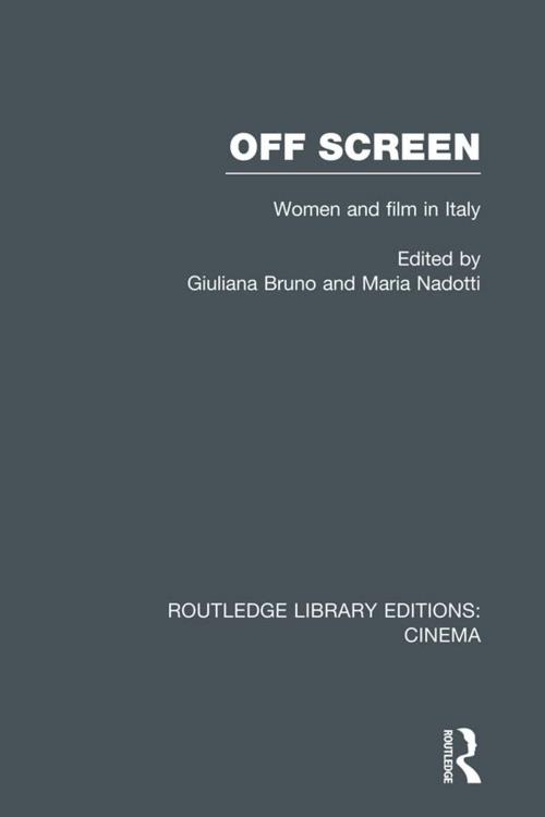 Cover of the book Off Screen by , Taylor and Francis