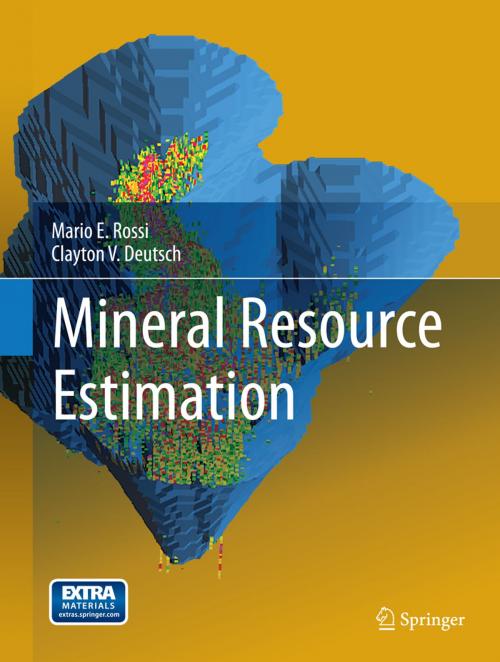 Cover of the book Mineral Resource Estimation by Clayton V. Deutsch, Mario E. Rossi, Springer Netherlands