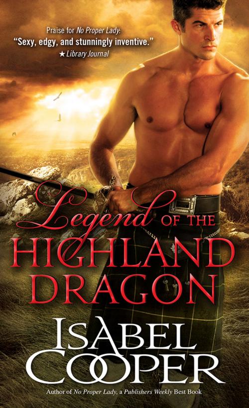 Cover of the book Legend of the Highland Dragon by Isabel Cooper, Sourcebooks