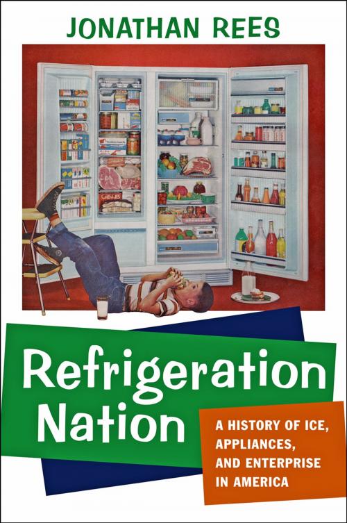 Cover of the book Refrigeration Nation by Jonathan Rees, Johns Hopkins University Press