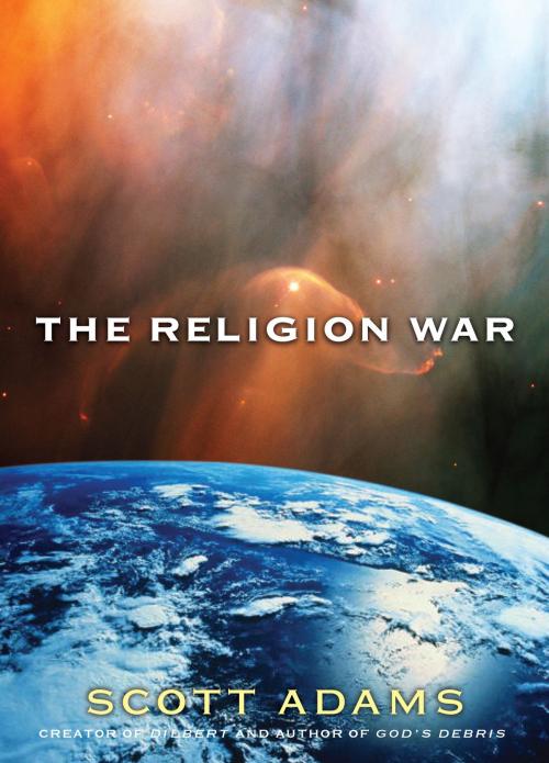 Cover of the book The Religion War by Scott Adams, Andrews McMeel Publishing