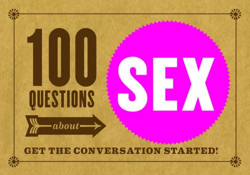 Cover of the book 100 Questions about SEX by Petunia B., Chronicle Books LLC