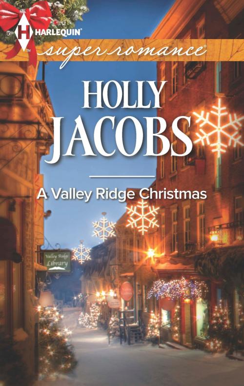 Cover of the book A Valley Ridge Christmas by Holly Jacobs, Harlequin