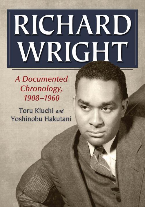 Cover of the book Richard Wright by Toru Kiuchi, Yoshinobu Hakutani, McFarland & Company, Inc., Publishers