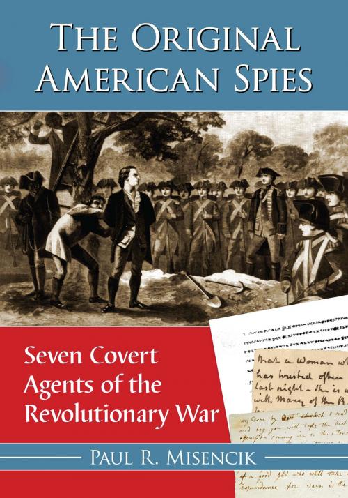 Cover of the book The Original American Spies by Paul R. Misencik, McFarland & Company, Inc., Publishers