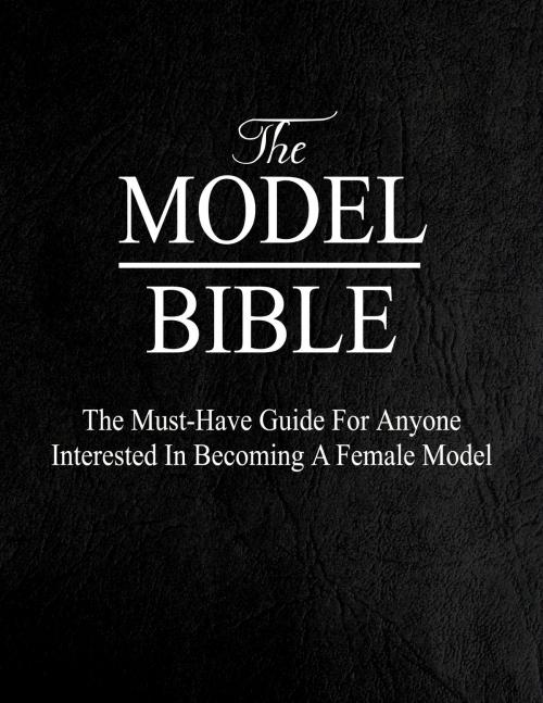 Cover of the book The Model Bible by Rich Celenza, BookBaby
