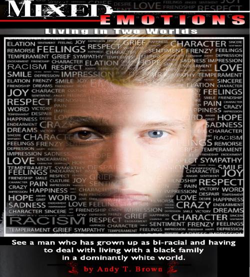 Cover of the book Mixed Emotions by Andy T Brown, BookBaby