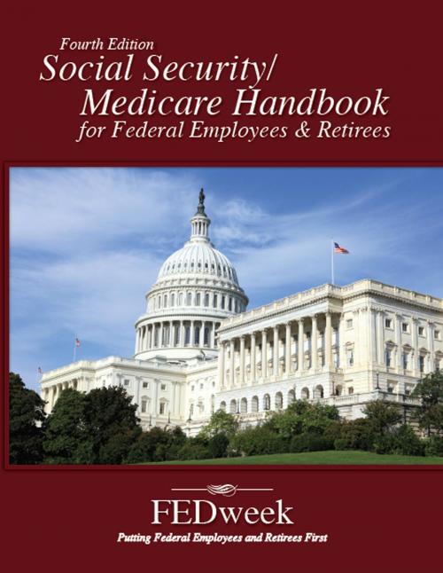 Cover of the book Social Security / Medicare Handbook for Federal Employees and Retirees by FEDweek, BookBaby