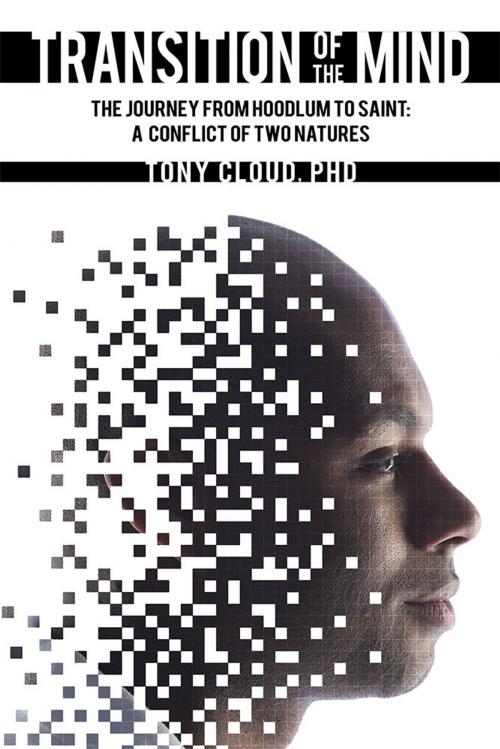 Cover of the book Transition of the Mind by Tony Cloud, WestBow Press