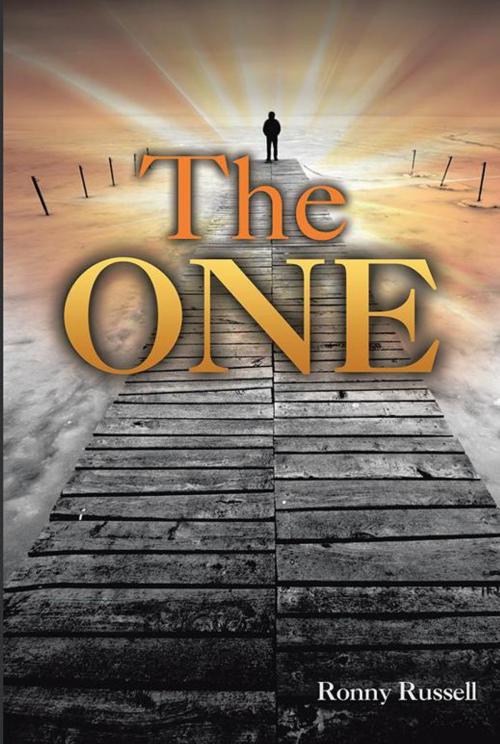 Cover of the book The One by Ronny Russell, WestBow Press