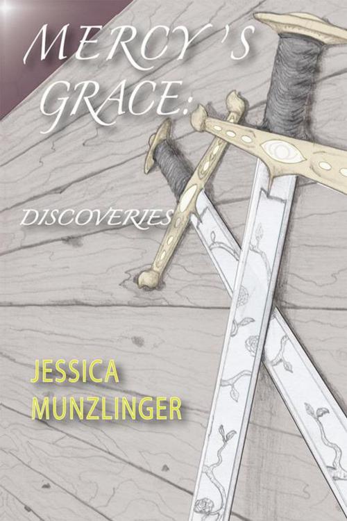 Cover of the book Mercy’S Grace by Jessica Munzlinger, WestBow Press