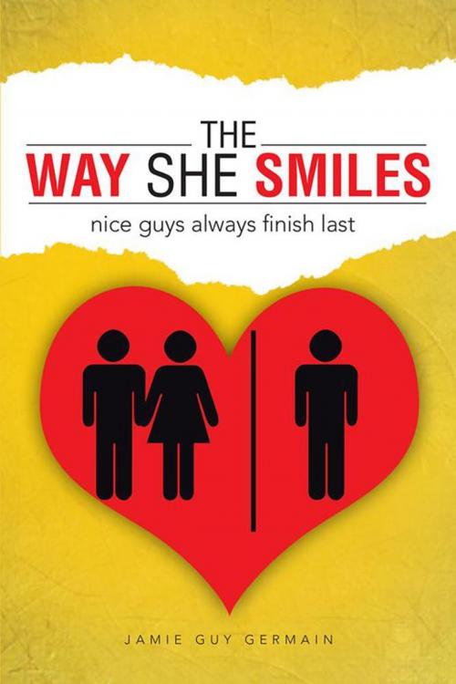 Cover of the book The Way She Smiles by Jamie Guy Germain, AuthorHouse