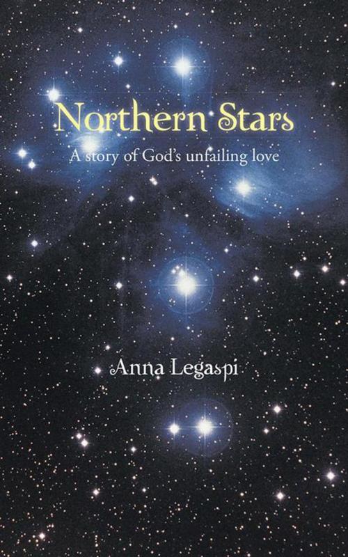 Cover of the book Northern Stars by Anna Legaspi, AuthorHouse