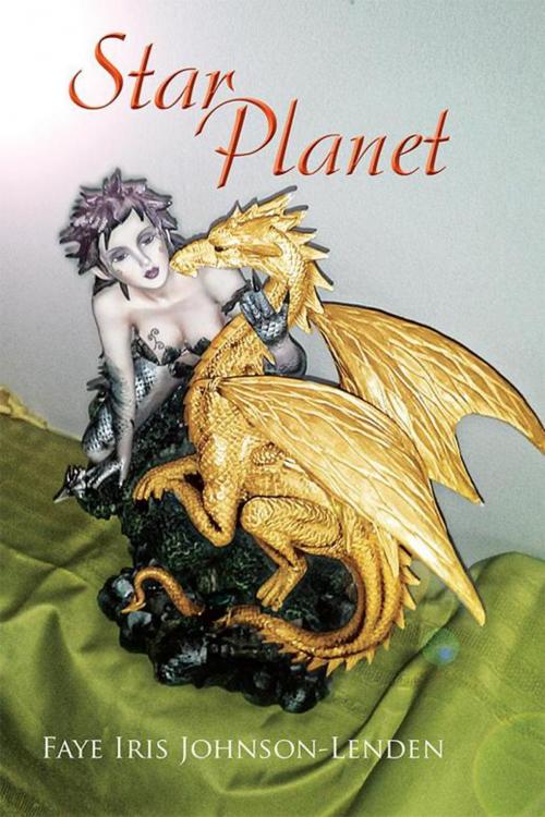 Cover of the book Star Planet by Faye Iris Johnson-Lenden, Xlibris AU