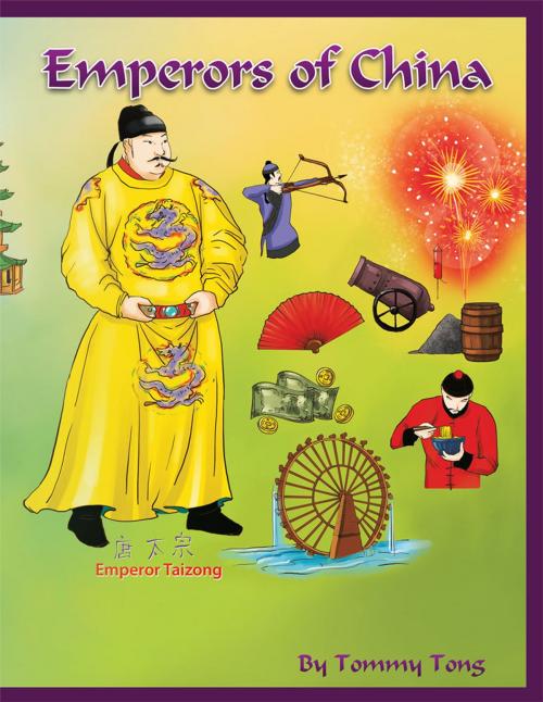 Cover of the book Emperors of China by Tommy Tong, Xlibris US