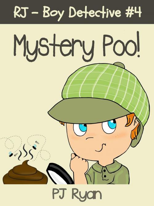 Cover of the book RJ - Boy Detective #4: Mystery Poo! by PJ Ryan, Magic Umbrella Publishing