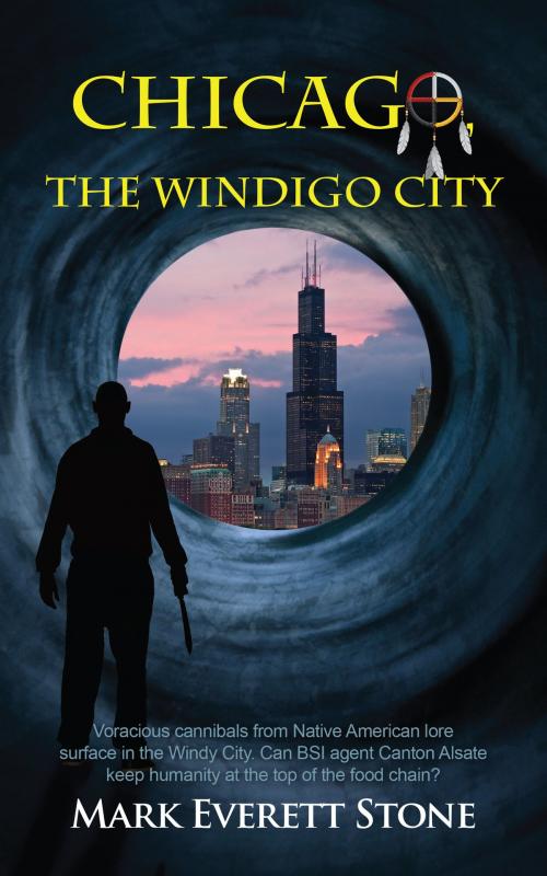 Cover of the book Chicago, The Windigo City by Mark Everett Stone, camelpress