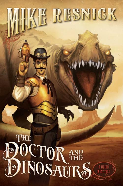 Cover of the book The Doctor and the Dinosaurs by Mike Resnick, Pyr